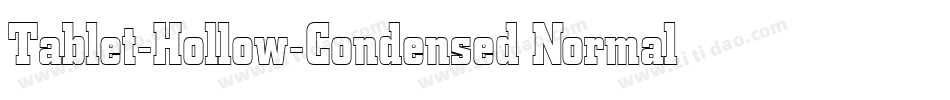 Tablet-Hollow-Condensed Normal字体转换